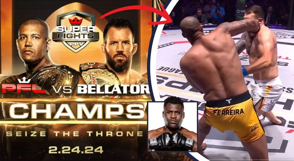PFL vs Bellator Renan Ferreira vs Ryan Bader Francis Ngannou MMA Frontkick.online