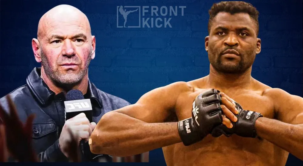 Dana White Francis Ngannou UFC